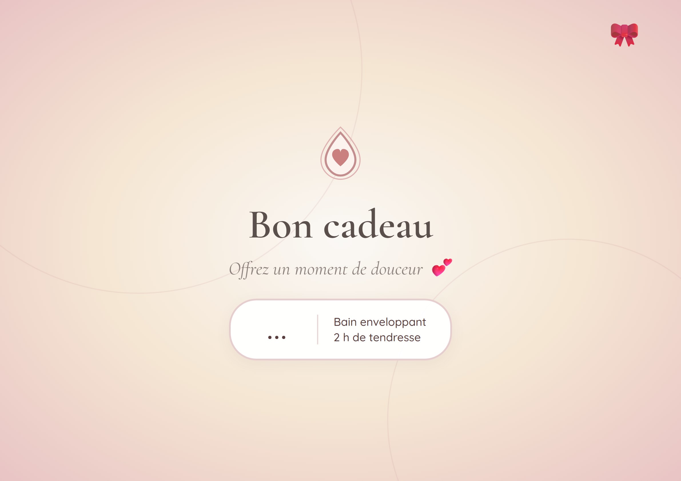 Bon cadeau Entre Deux : « Offrez un moment de douceur », pour un bain d'enveloppement de 2h max